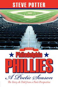 Cover image for 2008 Philadelphia Phillies - A Poetic Season