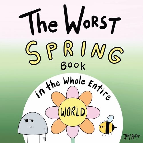 Cover image for The Worst Spring Book in the Whole Entire World