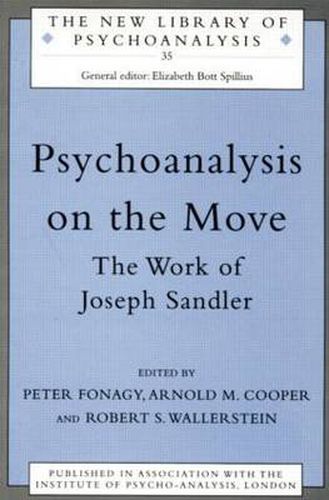 Cover image for Psychoanalysis on the Move: The Work of Joseph Sandler