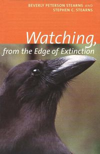 Cover image for Watching, from the Edge of Extinction