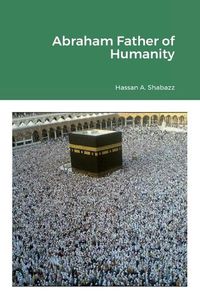 Cover image for Abraham Father of Humanity