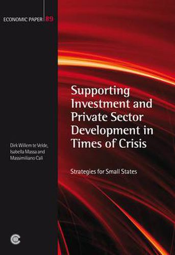 Cover image for Supporting Investment and Private Sector Development in Times of Crisis: Strategies for Small States