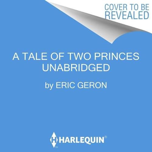A Tale of Two Princes Lib/E