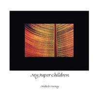 Cover image for My Paper Children