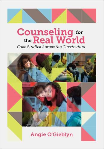 Cover image for Counseling for the Real World: Case Studies Across the Curriculum