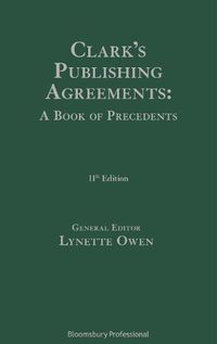 Cover image for Clark's Publishing Agreements: A Book of Precedents