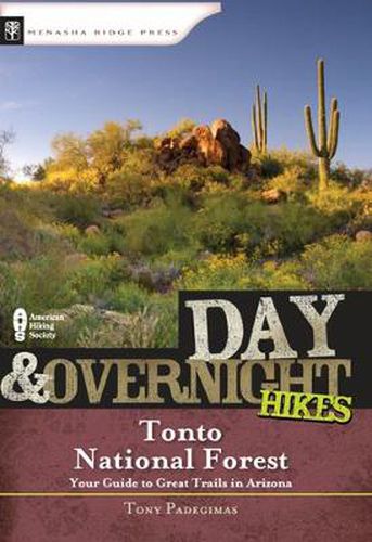 Cover image for Day & Overnight Hikes: Tonto National Forest