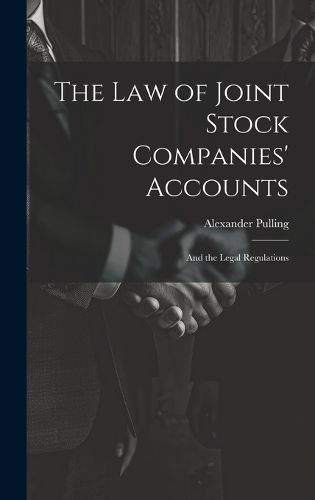 Cover image for The Law of Joint Stock Companies' Accounts