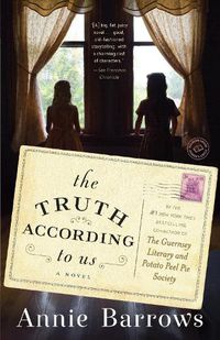 Cover image for The Truth According to Us: A Novel