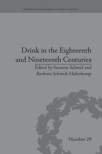 Cover image for Drink in the Eighteenth and Nineteenth Centuries