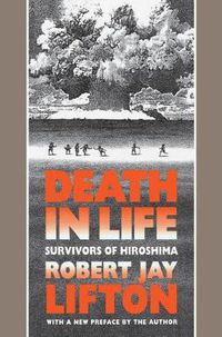 Cover image for Death in Life: Survivors of Hiroshima