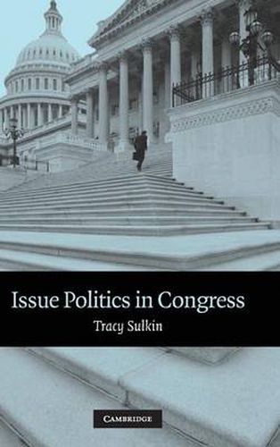 Cover image for Issue Politics in Congress