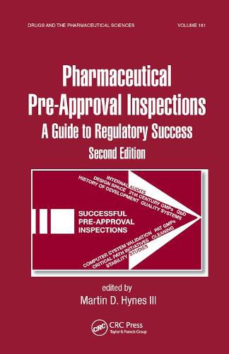 Cover image for Preparing for FDA Pre-Approval Inspections: A Guide to Regulatory Success, Second Edition
