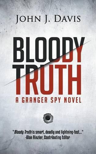 Bloody Truth: A Granger Spy Novel