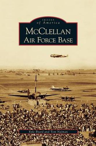 Cover image for McClellan Air Force Base