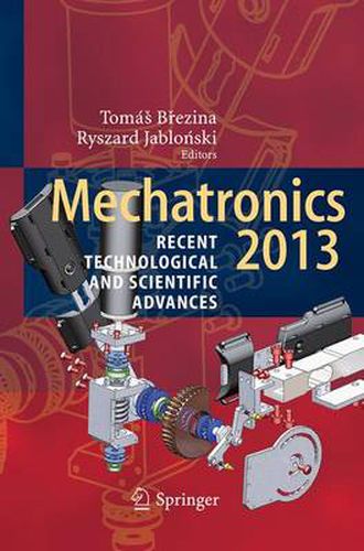 Cover image for Mechatronics 2013: Recent Technological and Scientific Advances