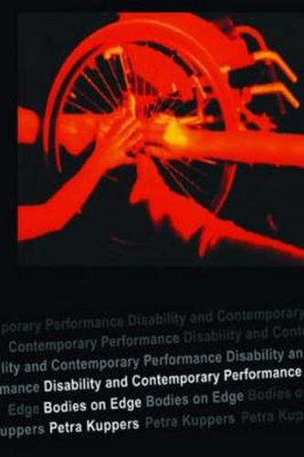 Cover image for Disability and Contemporary Performance: Bodies on the Edge