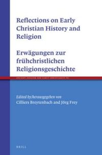 Cover image for Reflections on the Early Christian History of Religion - Erwagungen zur fruhchristlichen Religionsgeschichte