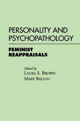 Cover image for Personality and Psychopathology: Feminist Reappraisals