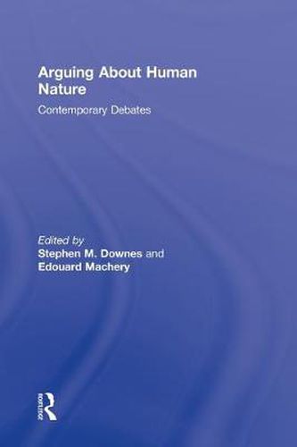 Cover image for Arguing About Human Nature: Contemporary Debates