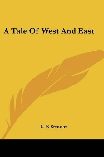 Cover image for A Tale of West and East