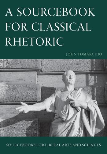 Cover image for A Sourcebook for Classical Rhetoric