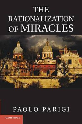 Cover image for The Rationalization of Miracles