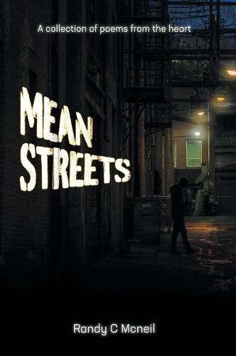 Cover image for Mean Streets: A collection of poems of the heart