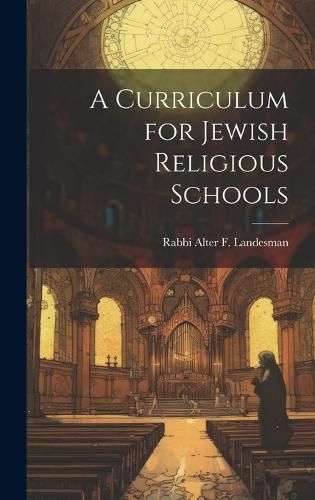 Cover image for A Curriculum for Jewish Religious Schools