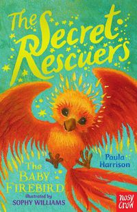 Cover image for The Secret Rescuers: The Baby Firebird