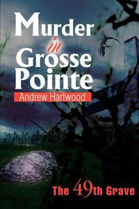 Cover image for Murder in Grosse Pointe: The 49th Grave