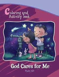 Cover image for Psalm 121 Coloring and Activity Book: God Cares for Me