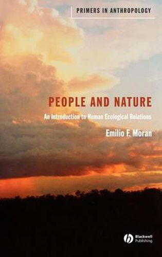 Cover image for People and Nature: An Introduction to Human Ecological Relations