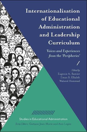 Cover image for Internationalisation of Educational Administration and Leadership Curriculum: Voices and Experiences from the 'Peripheries