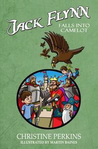 Cover image for Jack Flynn Falls into Camelot