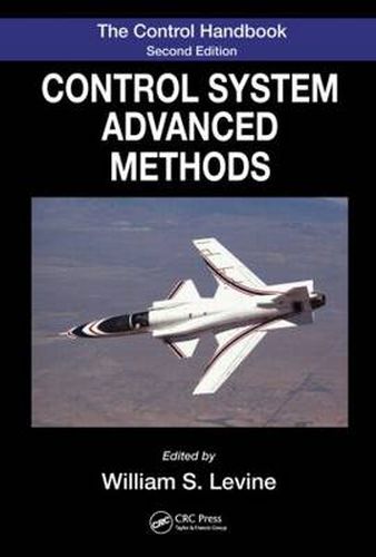 Cover image for The Control Systems Handbook: Control System Advanced Methods, Second Edition