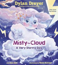 Cover image for Misty the Cloud: A Very Stormy Day