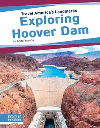 Cover image for Travel America's Landmarks: Exploring Hoover Dam