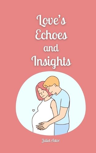 Cover image for Love's Echoes and Insights