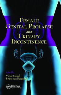 Cover image for Female Genital Prolapse and Urinary Incontinence