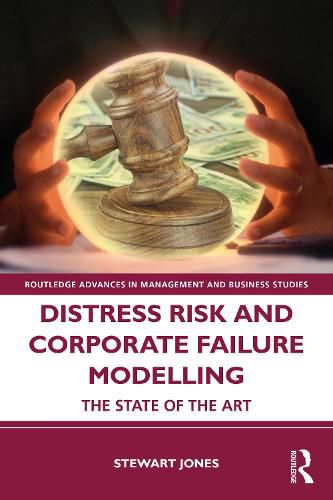 Cover image for Distress Risk and Corporate Failure Modelling: The State of the Art