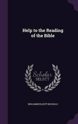 Cover image for Help to the Reading of the Bible