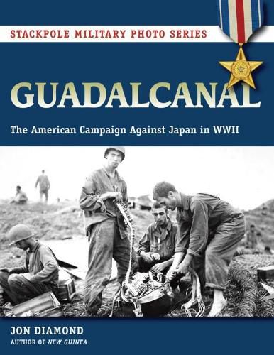 Guadalcanal: The American Campaign Against Japan in WWII