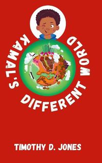 Cover image for Kamal's Different World