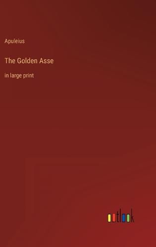 The Golden Asse