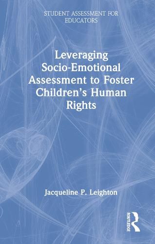 Cover image for Leveraging Socio-Emotional Assessment to Foster Children's Human Rights