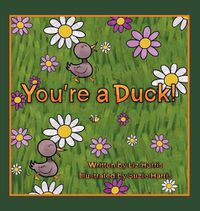 Cover image for You're a Duck!