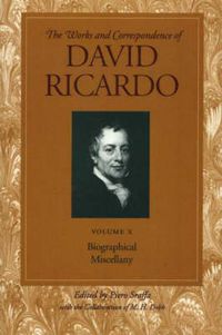 Cover image for Works & Correspondence of David Ricardo, Volume 10: Biographical Miscellany