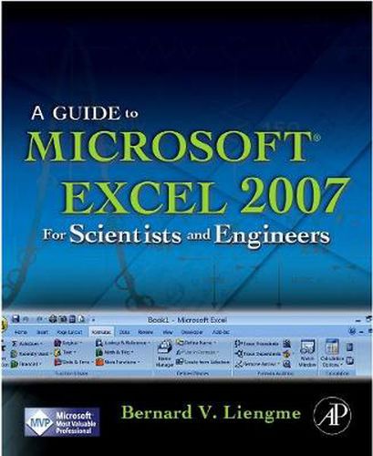 Cover image for A Guide to Microsoft Excel 2007 for Scientists and Engineers