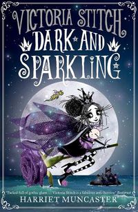 Cover image for Victoria Stitch: Dark and Sparkling